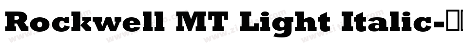 Rockwell MT Light Italic字体转换